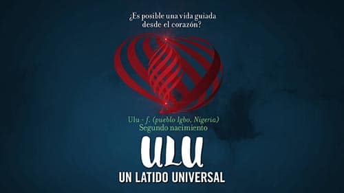 Cinefórum: ULU, Un Latido Universal